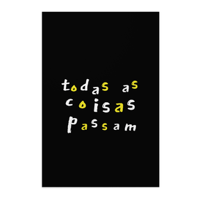 Quadro Decorativo As Coisas Passam | Bianca Maynara - Meu Rodapé