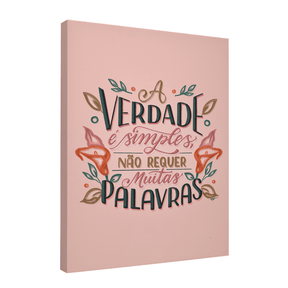 Quadro Decorativo Camila Pegado | A Verdade é Simples - Meu Rodapé