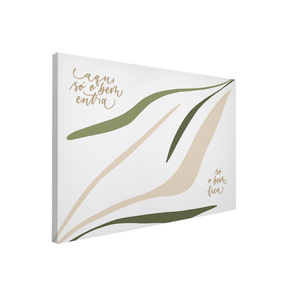 Quadro Decorativo O Bem | Suzany Rangel - Meu Rodapé