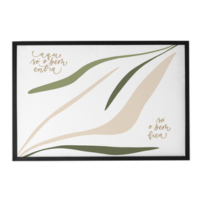 Quadro Decorativo O Bem | Suzany Rangel - Meu Rodapé