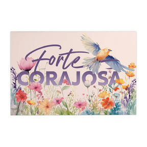 Quadro Decorativo Seja Forte e Corajosa | Larissa Grace - Meu Rodapé