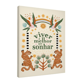 Quadro Decorativo Viver é Melhor que Sonhar | Camila Sant’Anna - Meu Rodapé
